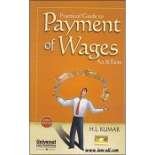 Universal's Practical Guide to Payment of Wages Act & Rules by H. L. Kumar